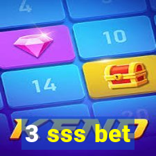 3 sss bet